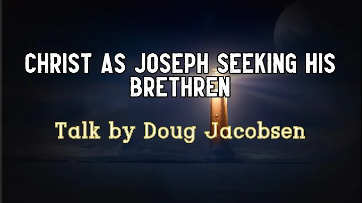 Christ as Joseph Seeking His Brethren by Doug Jaco...