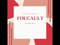 Michel Foucault. Psicología Social. Tercer Año. Parte 6