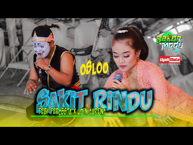 Gayeng Bestie!! Sakit Rindu - Feby Ferossta Ft Udin Gareng - Sekar Madu -Ardana Audio class=