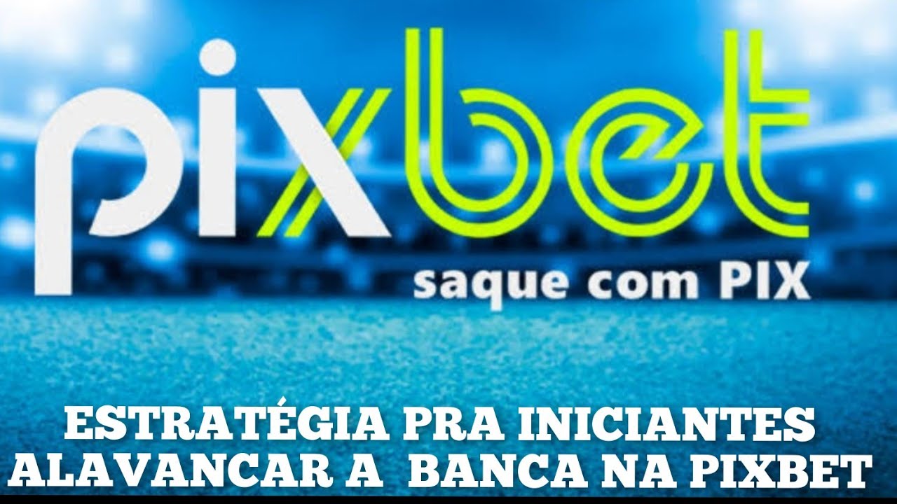 aposta presidente pixbet