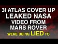 3I ATLAS LEAKED NASA VIDEO FROM MARS | HUGE GOVERNMENT COVERUP They DONT want us to KNOW | ET SHIP