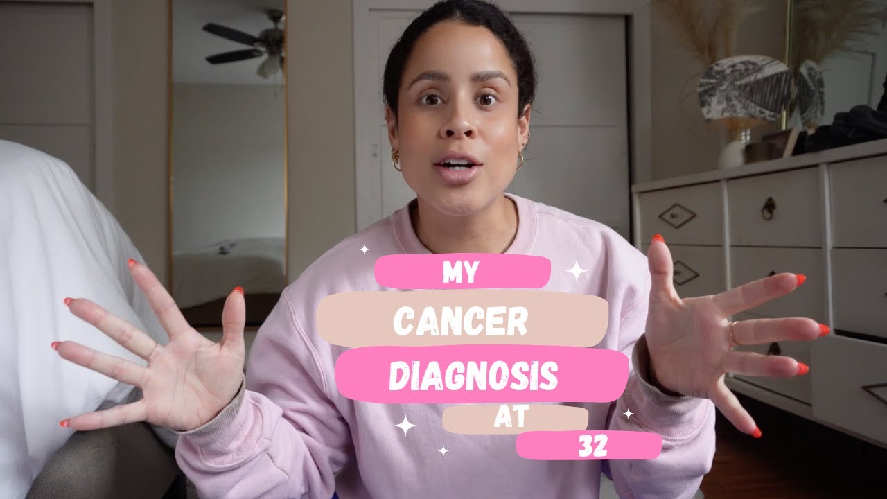 My Breast Cancer Diagnosis at 32