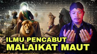 ILMU PENCABUT MALAIKAT MAUT ‼️