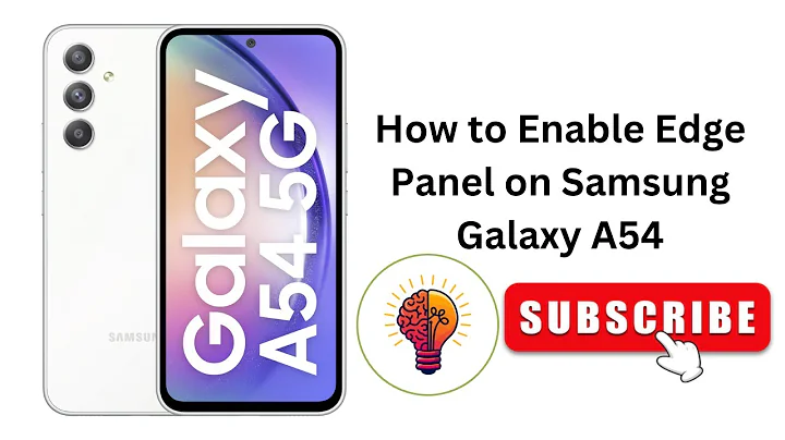 How to Enable Edge Panel on Samsung Galaxy A54