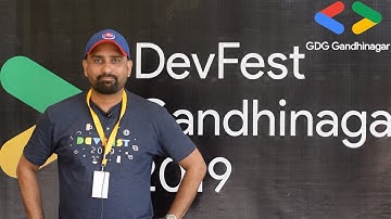 Dhananjay Kumar | GDG Gandhinagar DevFest 2019