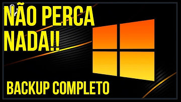 Como Fazer BACKUP COMPLETO Do Computador Sem ESQUECER Nada