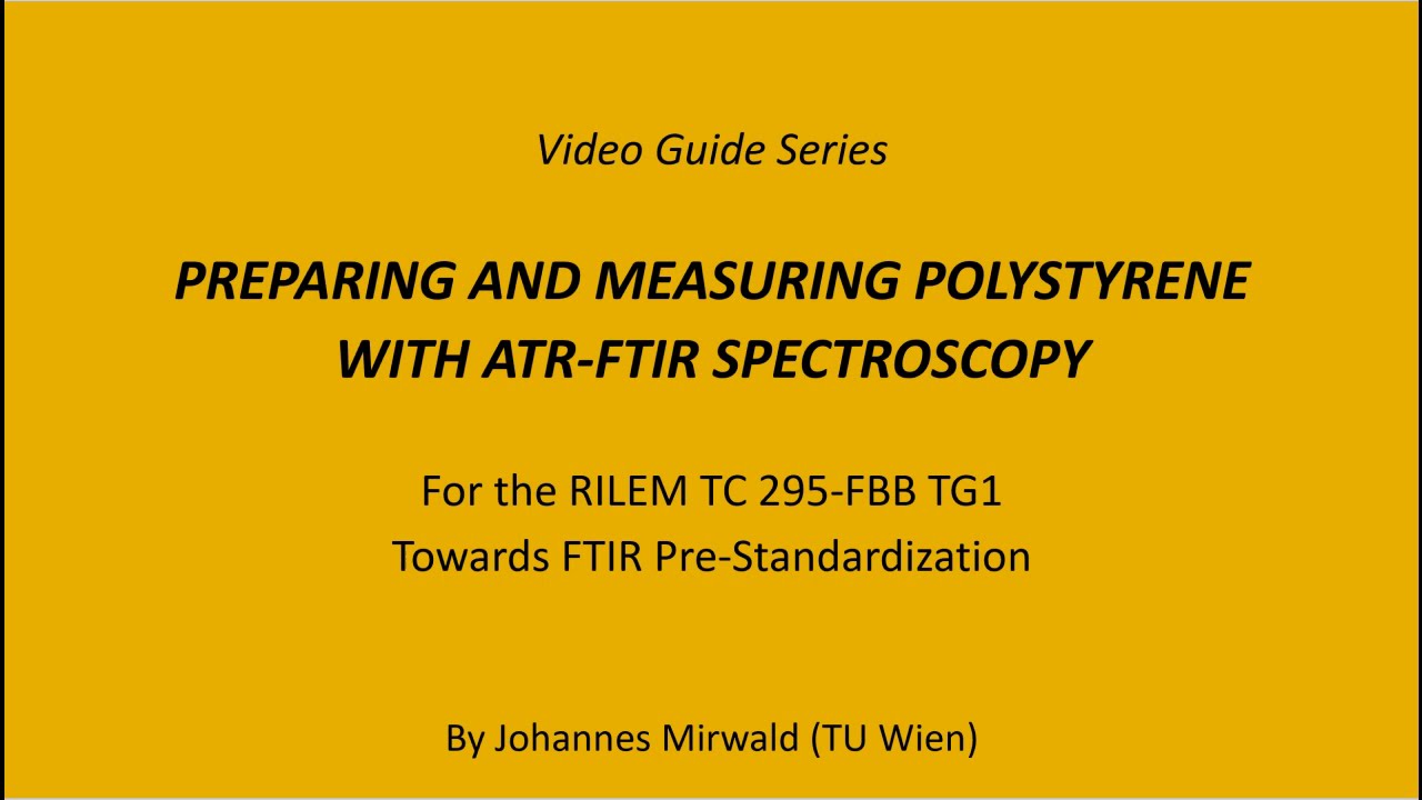 Preparing and Measureing Polystyrene with ATR-FTIR Spectroscopy