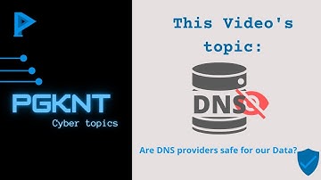 DNS Providers- is our data safe?|Cyber Topics