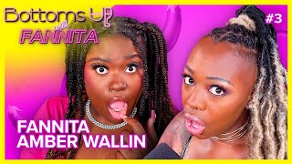 Cheers To... Self-Pleasure (Amber Wallin) | Bottoms Up with Fannita Ep 3