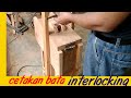 membuat cetakan bata interlocking dari kayu