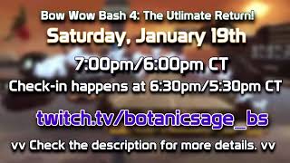 Bow Wow Bash 4 - Stream Tournament Announcement