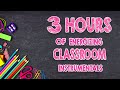 3 hours of energizing classroom instrumentals  distractionfree music 