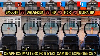 Smooth Vs Balanced Vs HD Vs HDR Vs Ultra HD GRAPHICS | PUBG | BGMI | GRAPHICS MATTERS FOR GAMING? screenshot 3