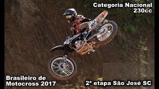 2ª etapa Campeonato Brasileiro Motocross 2017 - Nacional 230cc