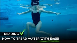 How to Make Treading Water Easier and More Enjoyable! by SWIMVICE 25,294 views 5 months ago 8 minutes, 20 seconds