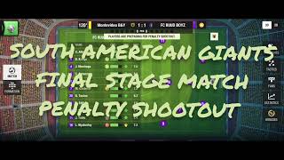 FINAL STAGE PENALTY SHOOTOUT | SOUTH AMERICAN GIANTS | TOP ELEVEN 3D