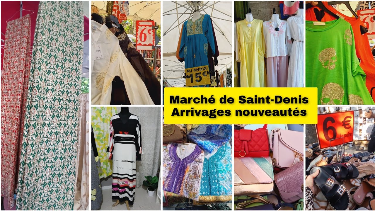 Marché de Saint-Denis ❤️ arrivage nouveauté petit prix bon plan ❤️