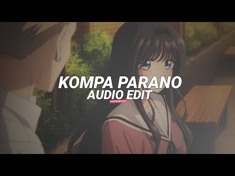 Kompa Parano Tiktok Version Best Parts Frozy Dbb Edit Audio