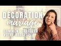 Dcoration de mariage  comment calculer son budget 