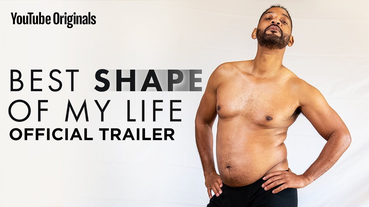 Will Smith The Best Shape Of My Life  Official Trailer