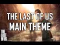 The last of us main theme