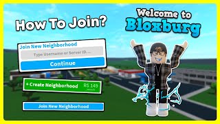 How To Join A Neighborhood In Welcome To Bloxburg