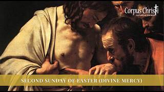 Corpus Christi- Second Sunday of Easter (Sunday of Divine Mercy), 10am, Sunday, April 12, 2026