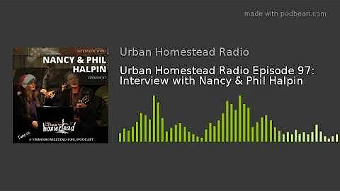 Urban Homestead Radio Episode 97: Interview with N...