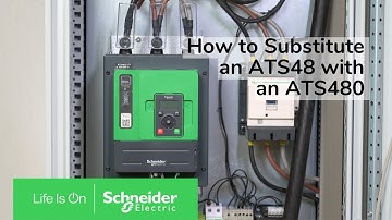 How to Substitute an ATS48 with an ATS480 | Schneider Electric