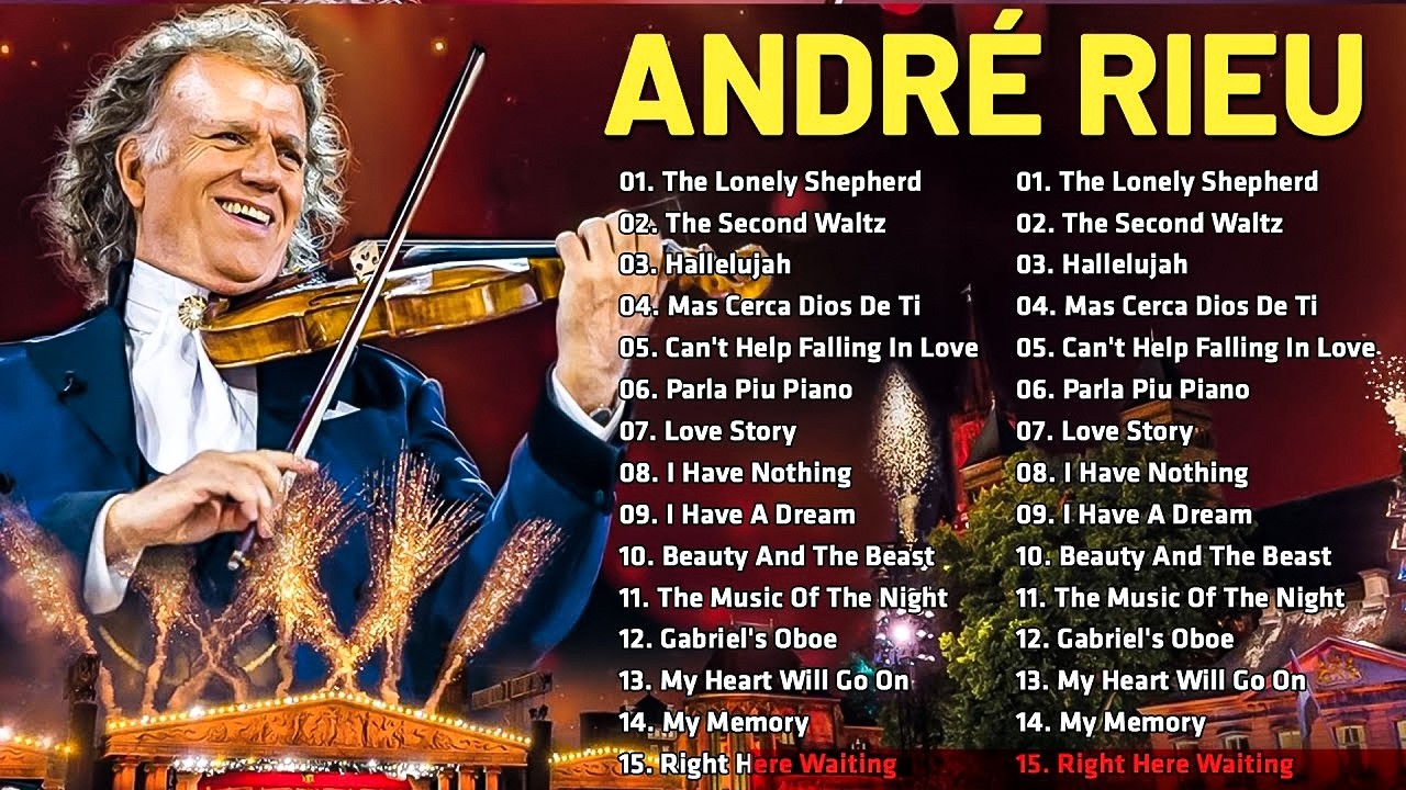 André Rieu's Most Beautiful Violin Melodies | Relaxing Classical