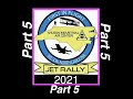 First in Flight Jet Rally 2021- PART FIVE in 4K