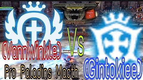 Pro Palandins Match , Pro Guardian Vs Pro Crusader - Dragon Nest SEA PvP