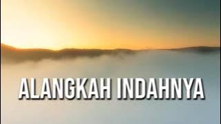 ALANGKAH INDAHNYA HIDUP INI - YA RASULALLAH - LIRIK