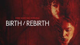 Birth-Rebirth LEGENDADO - PT/BR