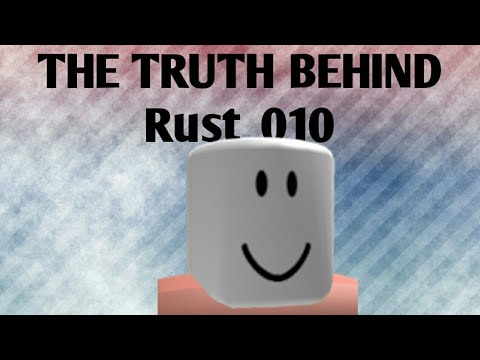 The Truth About Rust 010 By Darlife Gg - 