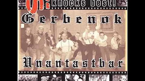 Gerbenok & Unantastbar - Oi! Knocks Best!(Full Split - Released 2007)