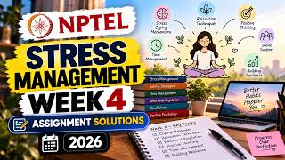 NPTEL Stress Management Week 4 Assignment 2026 | Solutions & Explanation
