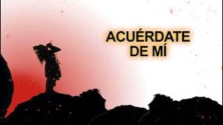 Banda Cuisillos – Acuérdate de Mí (Letra Oficial)