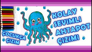 Çocuklar için - Adım Adım Anlatımlı Ahtapot Çizimi - How to Draw Easy Octopus