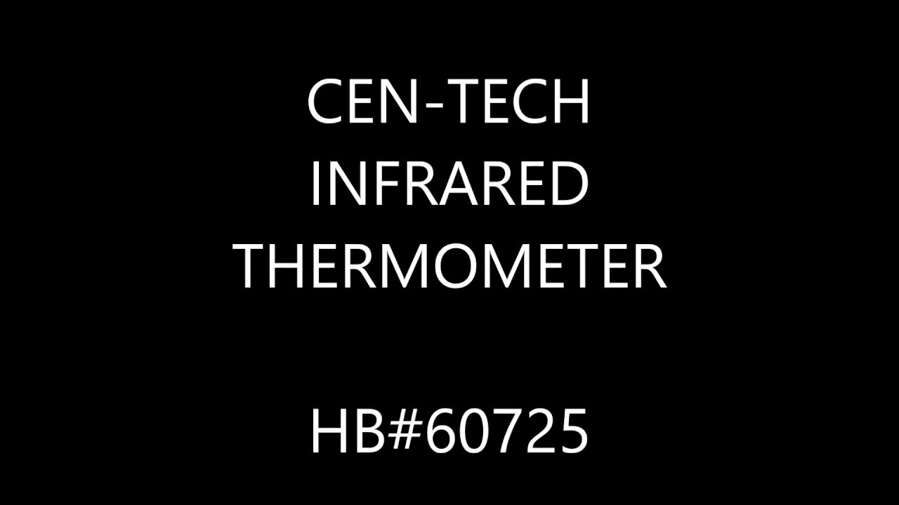 Cen-tech Infrared Thermometer Harbor Freight - Youtube