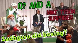 Sadhguru And Mike Tyson Question And Answer Session.