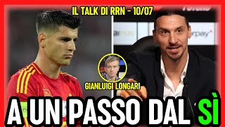 MORATA AL MILAN: A UN PASSO DAL SΓ | Talk con Gianluigi Longari