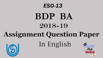 IGNOU BA BDP ESO 13 Assignment Question Paper 2018 19 In English ESO 13