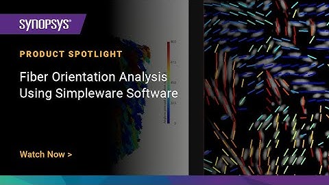 Fiber Orientation Analysis Using Simpleware Software