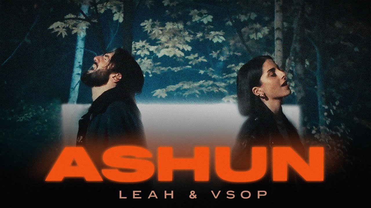 Watch LEAH, Vsop - Ashun ( Official Music Video 2024 ) on YouTube