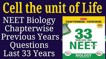 Cell the unit of life Class 11 NEET previous year questions last 33 years topic wise