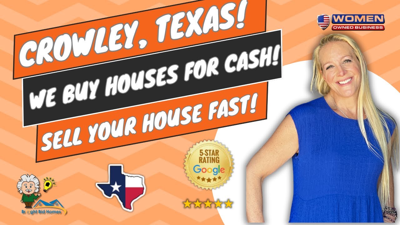 Crowley TX: Sell Your House Fast Crowley TX | We Buy Houses For Cash Crowley