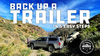 How to back up a trailer in 5 easy steps