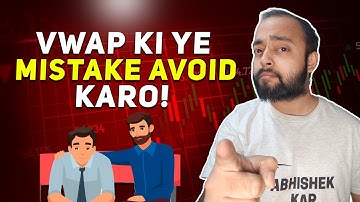 Mistakes in Trading with VWAP in intraday