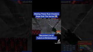 Making These Rust Cheaters Rage Quit The Server! 😂 #rust #shorts